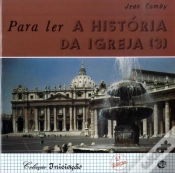 Capa do artigo Para Ler a História da Igreja 3