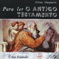 Capa do artigo Para Ler O ANTIGO TESTAMENTO