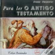 Para Ler o Antigo Testamento