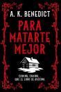Para Matarte Mejor - Preview
