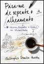 Pára-me de Repente o Alheamento - Preview