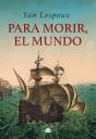 Para Morir, El Mundo - Preview