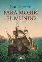 Para Morir, El Mundo - Preview