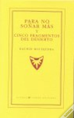 Capa do artigo Para No Soñar Más Y Cinco Fragmentos Del Desierto