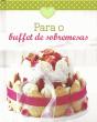 Para o Buffet de Sobremesas - Preview