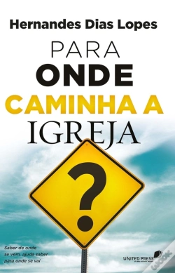 Capa do artigo Para Onde Caminha A Igreja?
