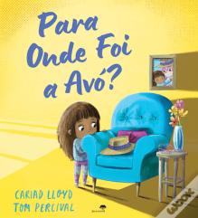 Para Onde Foi a Avó?