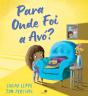 Para Onde Foi a Avó? - Preview