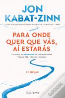 Para Onde Quer que Vás, Aí Estarás