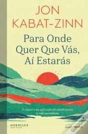 Capa do artigo Para Onde Quer que Vás, Aí Estarás