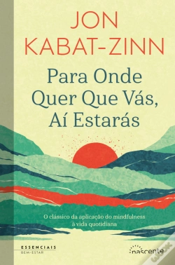 Capa do artigo Para Onde Quer que Vás, Aí Estarás