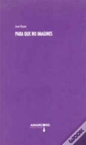 Para Que No Imagines