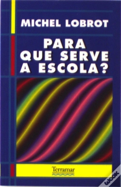 Capa do artigo Para que Serve a Escola?