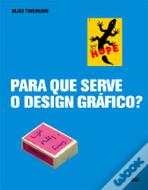 Para que Serve o Design Gráfico?