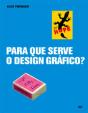 Para que Serve o Design Gráfico? - Preview