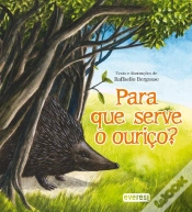 Capa do artigo Para que Serve o Ouriço?
