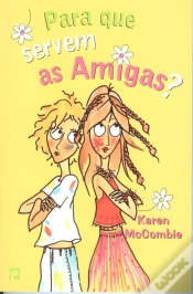 Capa do artigo Para Que Servem as Amigas?