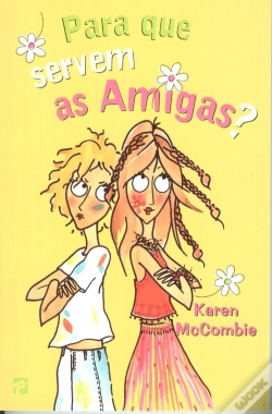 Capa do artigo Para Que Servem as Amigas?