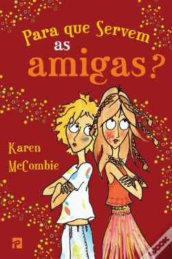 Capa do artigo Para Que Servem as Amigas?