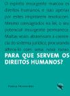 Para que servem os direitos humanos?