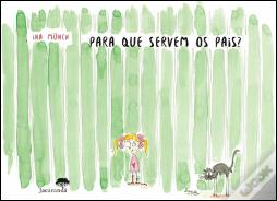 Para que Servem os Pais?