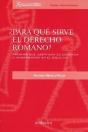 ¿Para Qué Sirve El Derecho Romano? - Preview