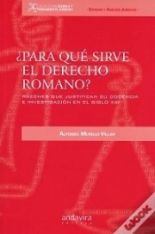 Capa do artigo ¿Para Qué Sirve El Derecho Romano?