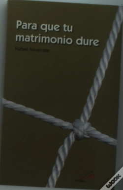 Capa do artigo Para Que Tu Matrimonio Dure