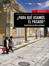 ¿Para Qué Usamos El Pasado?