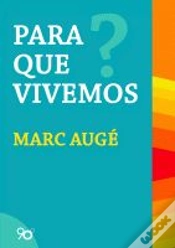 Capa do artigo Para Que Vivemos?