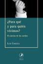 ¿Para Qué Y Para Quién Vivimos? - Preview