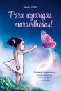 Para raparigas maravilhosas! - Preview