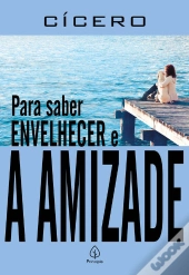 Para Saber Envelhecer E A Amizade