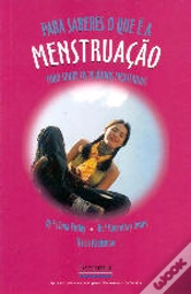 Capa do artigo Para saberes o que é a Menstruação
