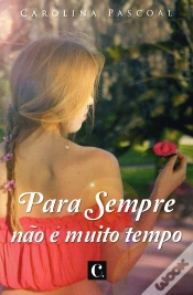 Capa do artigo Para Sempre não é Muito Tempo