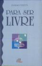 Para Ser Livre - Preview