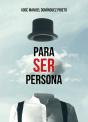 Para Ser Persona - Preview