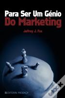 Para Ser Um Génio do Marketing