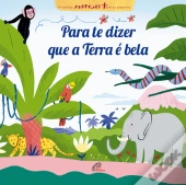 Para te Dizer que a Terra é Bela