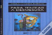 Para Tentear a Desmesura