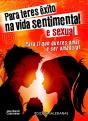 Para Teres Êxito na Vida Sentimental e Sexual - Preview