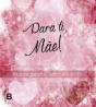 Para Ti, Mãe! - Preview