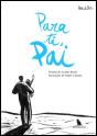 Para Ti, Pai - Preview