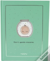 Para ti, Quando Cresceres