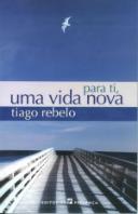 Para Ti, Uma Vida Nova