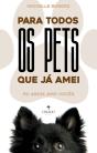 Para Todos Os Pets Que Já Amei - Preview