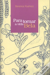 Capa do artigo Para Tornar A Vida Bela