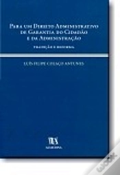 Capa do artigo Para um Direito Administrativo de Garantia do Cidadão e da Administração