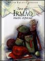 Para um Irmão Muito Especial - Preview