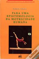 Para Uma Epistemologia da Motricidade Humana